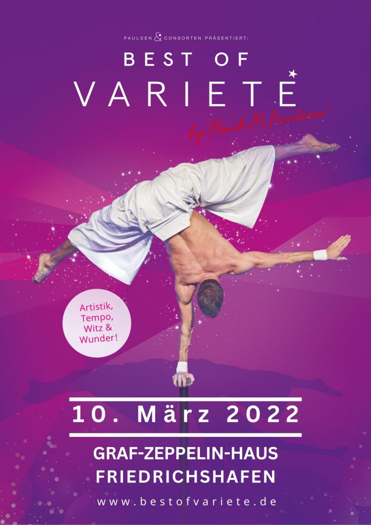 Best of Varieté in Friedrichshafen am Bodensee.